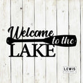 Welcome to the Lake Metal Powder Coated Sign, Lake house, Boat, Kayak, Canoe, Porch, Wall decor, Outdoor patio